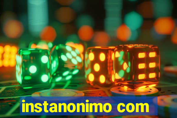 instanonimo com